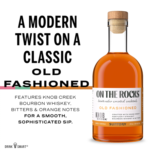 Otr-On the Rocks The Old Fashioned Crafted with Knob Creek Bourbon